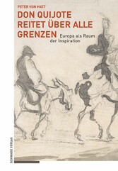 Don Quijote reitet über alle Grenzen - Europa als Raum der Inspiration Don Quijote reitet über alle Grenzen - Europa als Raum der Inspiration