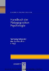 Handbuch der Pädagogischen Psychologie (Handbuch der Psychologie, Bd. 10)