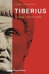 Tiberius - Kaiser ohne Volk