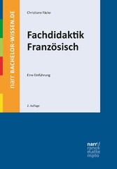Fachdidaktik Französisch - Eine Einführung Fachdidaktik Französisch - Eine Einführung