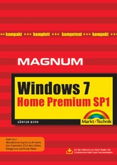 Windows 7 Home Premium SP1 - Kompakt, komplett, kompetent