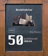 50 Schlüsselideen Architektur