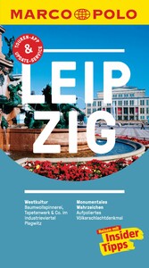 MARCO POLO Reiseführer Leipzig - inklusive Insider-Tipps, Touren-App, Update-Service und NEU: Kartendownloads