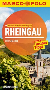 MARCO POLO Reiseführer Rheingau, Wiesbaden - Inklusive Insider-Tipps, Touren-App, Update-Service und offline Reiseatlas