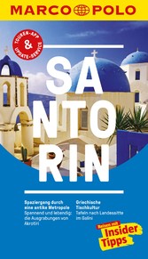 MARCO POLO Reiseführer Santorin - Inklusive Insider-Tipps, Touren-App, Update-Service und offline Reiseatlas