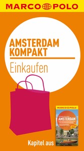 MARCO POLO kompakt Reiseführer Amsterdam - Einkaufen