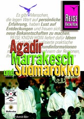 Agadir, Marrakesch und Südmarokko