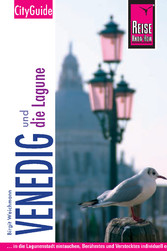 Reise Know-How CityGuide Venedig und die Lagune - Reiseführer für individuelles Entdecken