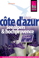 Reise Know-How Côte d´Azur, Seealpen und Hochprovence - Reiseführer für individuelles Entdecken