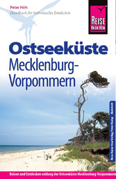 Reise Know-How Ostseeküste Mecklenburg-Vorpommern - Reiseführer für individuelles Entdecken