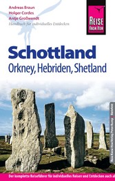 Reise Know-How Schottland – mit Orkney, Hebriden und Shetland - Reiseführer für individuelles Entdecken