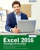 Excel 2016 - Grundlagen für Einsteiger - Leicht verständlich - komplett in Farbe!