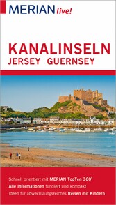 MERIAN live! Reiseführer Kanalinseln Jersey Guernsey