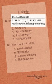 Ich will, ich kann - Moderne und Selbstoptimierung