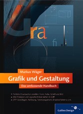  Grafik und Gestaltung - Das umfassende Handbuch