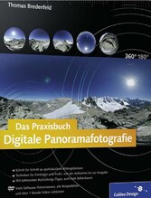Das Praxisbuch Digitale Panoramafotografie - Der Intensiv-Workshop zur Panoramafotografie! Das Praxisbuch Digitale Panoramafotografie - Der Intensiv-Workshop zur Panoramafotografie!