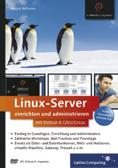 Linux-Server einrichten und administrieren mit Debian 6 GNU/Linux