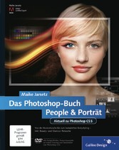 Das Photoshop-Buch People & Porträt - Aktuell zu Photoshop CS5