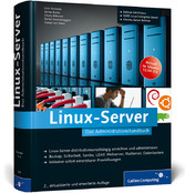 Linux-Server - Das Administrationshandbuch