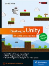 Einstieg in Unity - 2D- und 3D-Spiele entwickeln