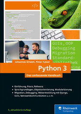 Python 3 - Das umfassende Handbuch Python 3 - Das umfassende Handbuch