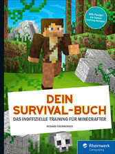 Dein Survival-Buch - Das inoffizielle Training für Minecrafter