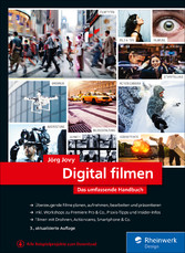 Digital filmen - Das umfassende Handbuch