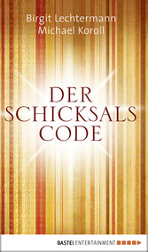 Der Schicksals-Code Der Schicksals-Code