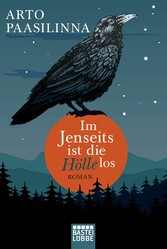 Im Jenseits ist die Hölle los - Roman Im Jenseits ist die Hölle los - Roman