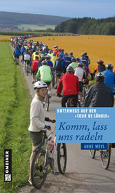 Komm, lass uns radeln - Unterwegs auf der Tour de Ländle