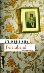 Feierabend - Kriminalroman Feierabend - Kriminalroman