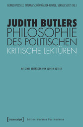 Judith Butlers Philosophie des Politischen - Kritische Lektüren