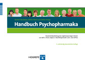 Handbuch Psychopharmaka - Dt. Bearb. der englischspr. Version von A. S. Virani, K. Z. Bezchlibnyk-Butler & J. J. Jeffries