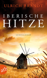 Iberische Hitze - Kriminalroman