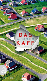 Das Kaff - Roman