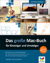 Das große Mac-Buch für Einsteiger und Umsteiger - große Mac-Buch für Einsteiger und Umsteiger