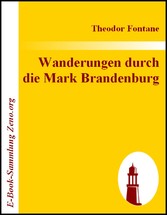 Wanderungen durch die Mark Brandenburg