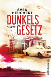 Dunkels Gesetz - Kriminalroman