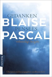 Gedanken - Pensées - Vollständige Ausgabe in Neuübersetzung