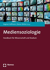 Mediensoziologie - Handbuch für Wissenschaft und Studium