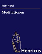 Meditationen - (Tôn eis heauton biblia)