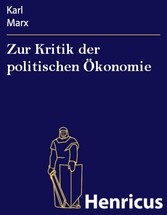 Zur Kritik der politischen Ökonomie