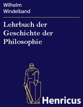 Lehrbuch der Geschichte der Philosophie Lehrbuch der Geschichte der Philosophie
