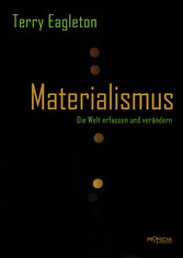 Materialismus - Die Welt erfassen und verändern