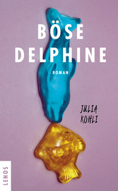 Böse Delphine - Roman