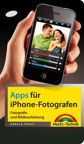 Apps für iPhone-Fotografen - Fotografie und Bildbearbeitung