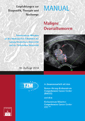 Maligne Ovarialtumoren - Empfehlungen zur Diagnostik, Therapie und Nachsorge