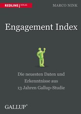 Engagement Index - Die neuesten Daten und Erkenntnisse aus 13 Jahren Gallup-Studie
