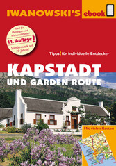 Kapstadt und Garden Route - Reiseführer von Iwanowski - Individualreiseführer mit vielen Detailkarten und Karten-Download