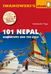 101 Nepal - Reiseführer von Iwanowski - Geheimtipps und Top-Ziele